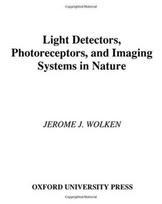 Light Detectors, Photoreceptors, and Imaging Systems in Nature