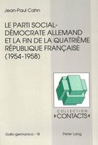 Le parti social-democrate allemand et la fin de la Quatrieme Republique francaise (1954-1958)