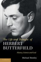 Life and Thought of Herbert Butterfield