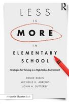 Less Is More in Elementary School