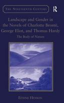 Landscape and Gender in the Novels of Charlotte Bronte, George Eliot, and Thomas Hardy