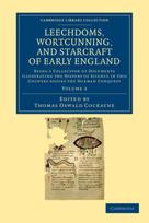 Leechdoms, Wortcunning, and Starcraft of Early England