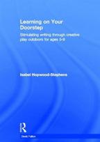 Learning on your doorstep: Stimulating writing through creative play outdoors for ages 5-9