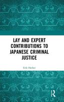 Lay and Expert Contributions to Japanese Criminal Justice
