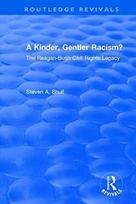 Kinder, Gentler Racism?
