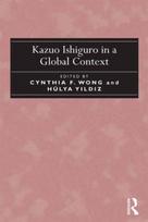 Kazuo Ishiguro in a Global Context