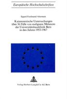 Katamnestische Untersuchungen ueber 36 Faelle von malignem Melanom der Universitaetshautklinik Bern in den Jahren 1953-1967
