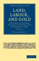 Land, Labour, and Gold