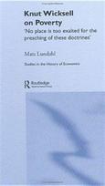 Knut Wicksell on the Causes of Poverty and its Remedy