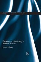 King and the Making of Modern Thailand