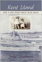 Kent Island – The Land hat Once Was Eden