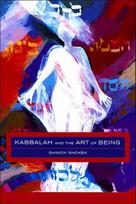 Kabbalah and the Art of Being