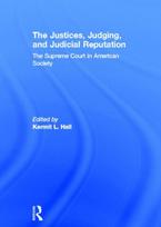 Justices, Judging, and Judicial Reputation