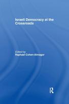 Israeli Democracy at the Crossroads