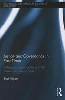 Justice and Governance in East Timor - Minkštas viršelis