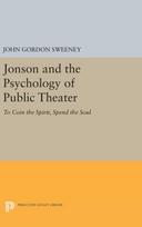 Jonson and the Psychology of Public Theater