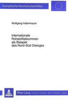 Internationale Rohstoffabkommen als Beispiel des Nord-Sued Dialoges