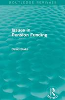 Issues in Pension Funding (Routledge Revivals)