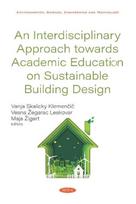 Interdisciplinary Approach towards Academic Education on Sustainable Building Design