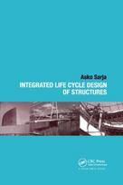 Integrated Life Cycle Design of Structures