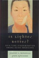 Is Lighter Better?