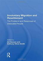 Involuntary Migration And Resettlement