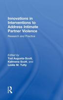 Innovations in Interventions to Address Intimate Partner Violence