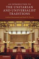 Introduction to the Unitarian and Universalist Traditions