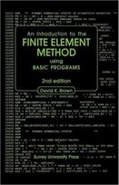 Introduction to the Finite Element Method using BASIC Programs