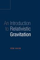 Introduction to Relativistic Gravitation