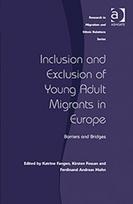 Inclusion and Exclusion of Young Adult Migrants in Europe