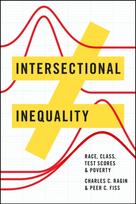 Intersectional Inequality – Race, Class, Test Scores, and Poverty