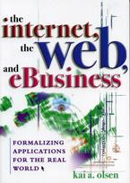 Internet, The Web, and eBusiness