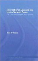 International Law and the Use of Armed Force