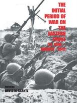 Initial Period of War on the Eastern Front, 22 June - August 1941