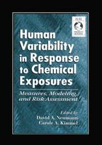 Human Variability in Response to Chemical Exposures Measures, Modeling, and Risk Assessment