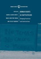 Human Rights as Battlefields