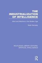 Industrialization of Intelligence