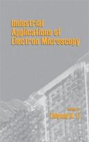 Industrial Applications Of Electron Microscopy