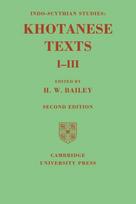 Indo-Scythian Studies: Being Khotanese Texts Volume I–III: Volume 1-3