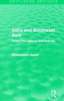 India and Southeast Asia (Routledge Revivals)