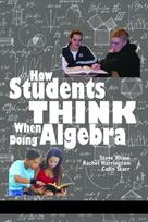 How Students Think When Doing Algebra