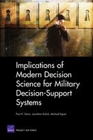 Implications of Modern Decision Science for Military Decision-support Systems