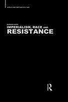 Imperialism, Race and Resistance