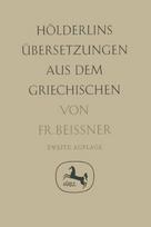 Holderlins Ubersetzungen aus dem Griechischen