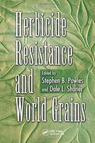 Herbicide Resistance and World Grains