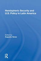 Hemispheric Security and U.S. Policy in Latin America