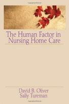 Human Factor in Nursing Home Care