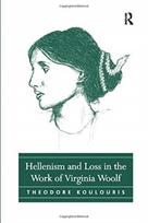 Hellenism and Loss in the Work of Virginia Woolf