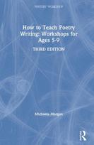 How to Teach Poetry Writing: Workshops for Ages 5-9